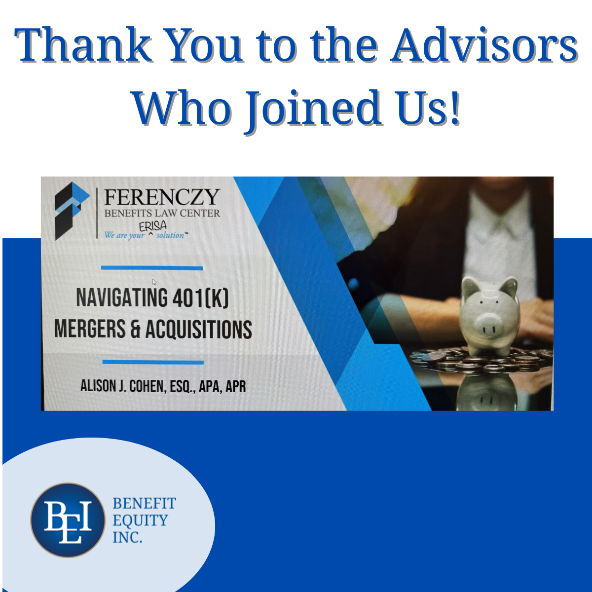 Navigating 401(k) Mergers & Acquisitions with Fidelity, Benefit Equity, and Alison Cohen